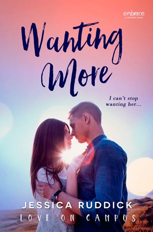 Wanting More (Love on Campus) by Jessica Ruddick (Book&nbsp;Review)
