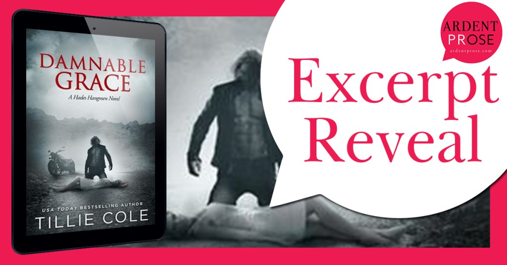 Damnable Grace by Tillie Cole – EXCERPT&nbsp;REVEAL