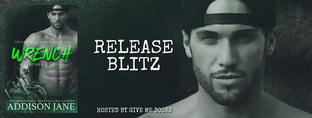 Release Blitz – Wrench by Addison Jane (Book Review) (The Club Girl Diaries Book&nbsp;Six)