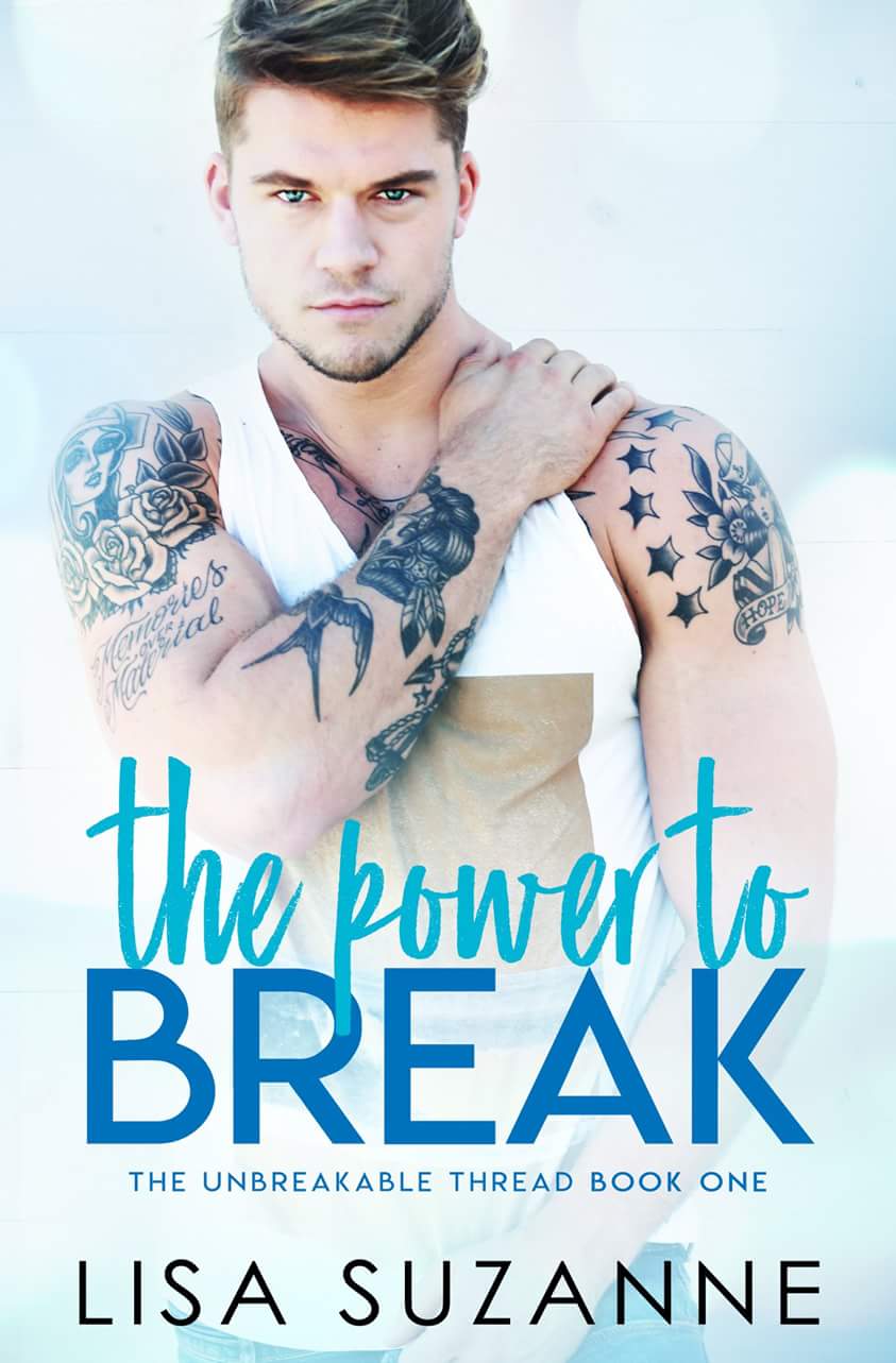 The Power to Break by Lisa Suzanne – 4 Stars (Book&nbsp;Review)