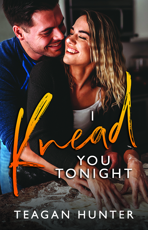 I Knead You Tonight by Teagan Hunter (Book Review) 5&nbsp;STARS!