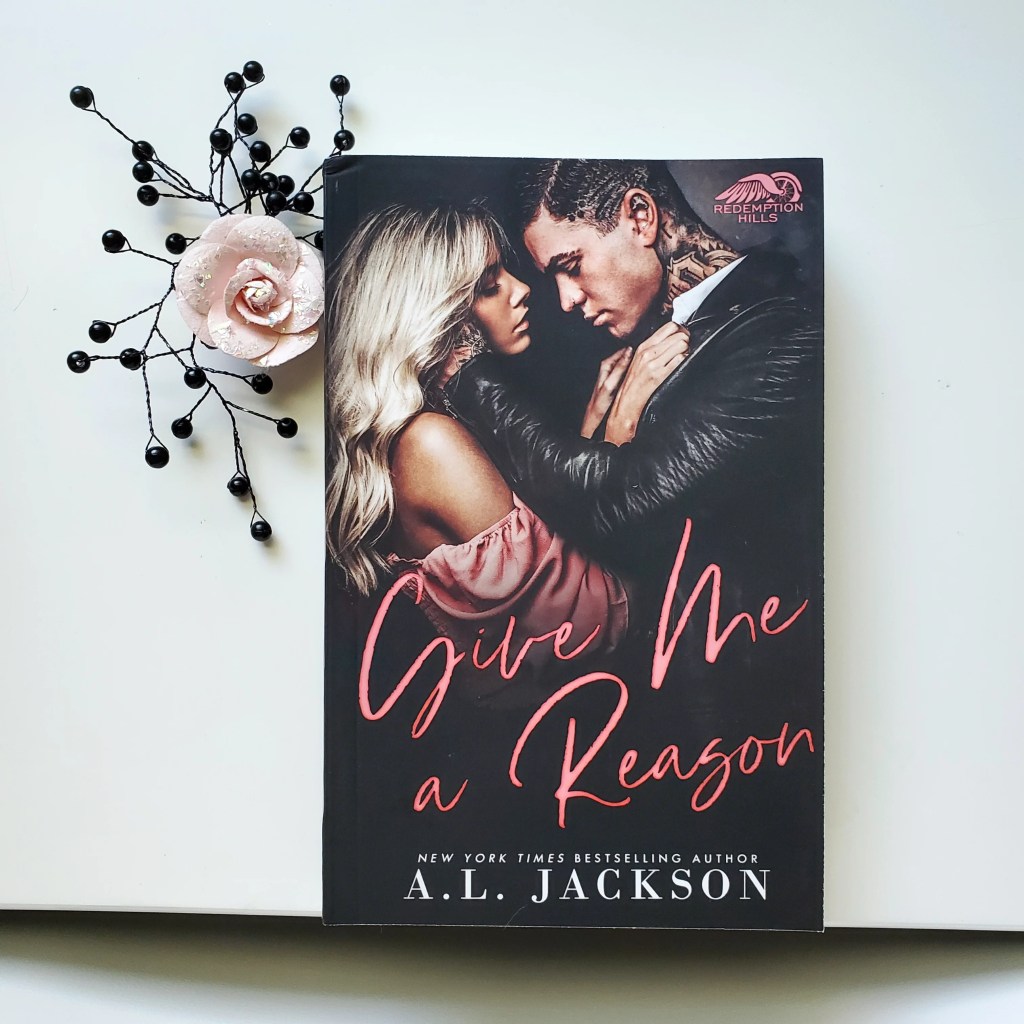 Give Me A Reason by A. L. Jackson (Excerpt Reveal)