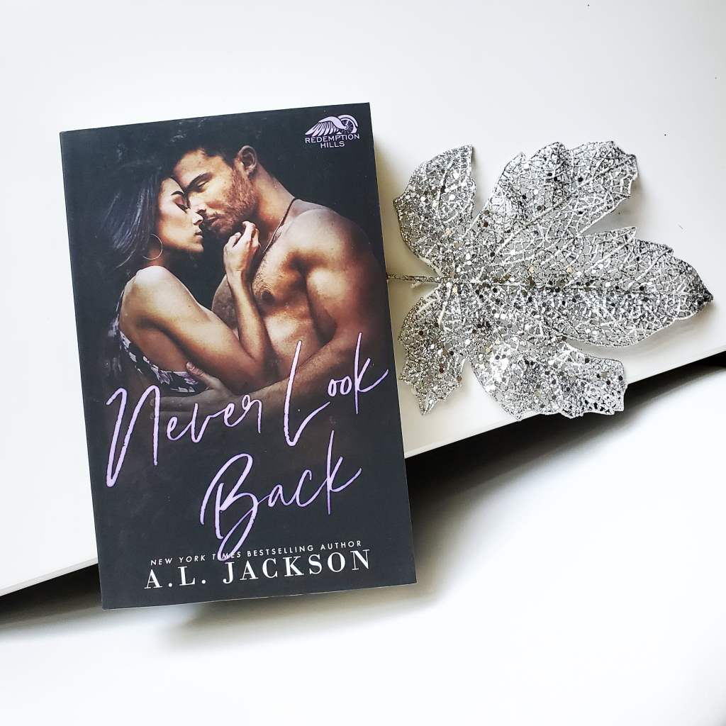 Never Look Back by A.L. Jackson (Release&nbsp;Blitz)