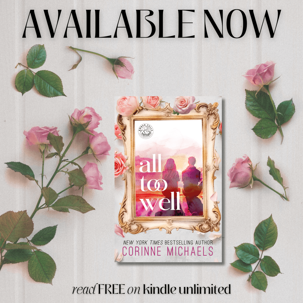 All Too Well by Corinne Michaels (5 Star Book Review) Second Chance/Firefighter Romance