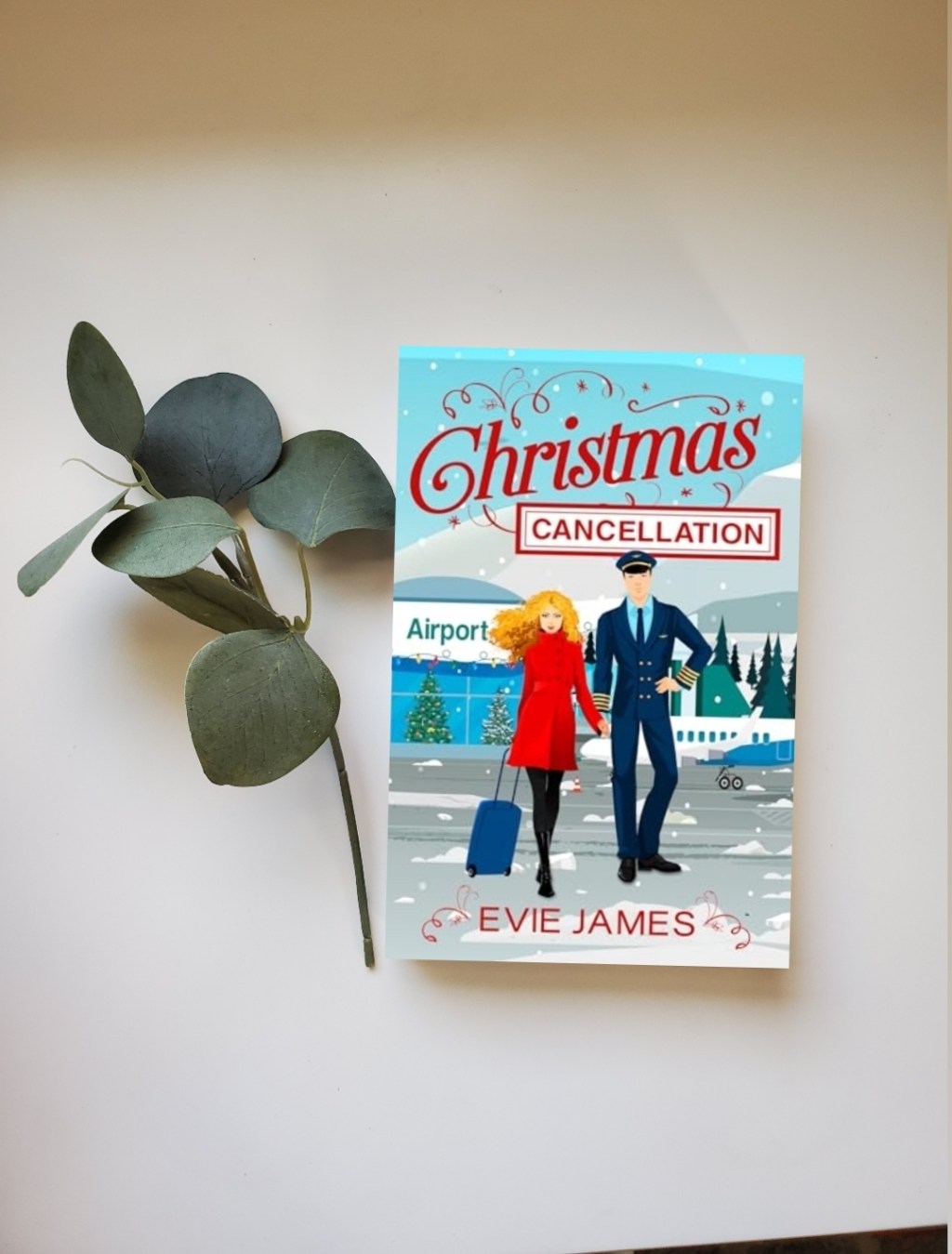 Christmas Cancellation by Evie James (4.5 Star Book Review) Emotional Christmas&nbsp;Romance