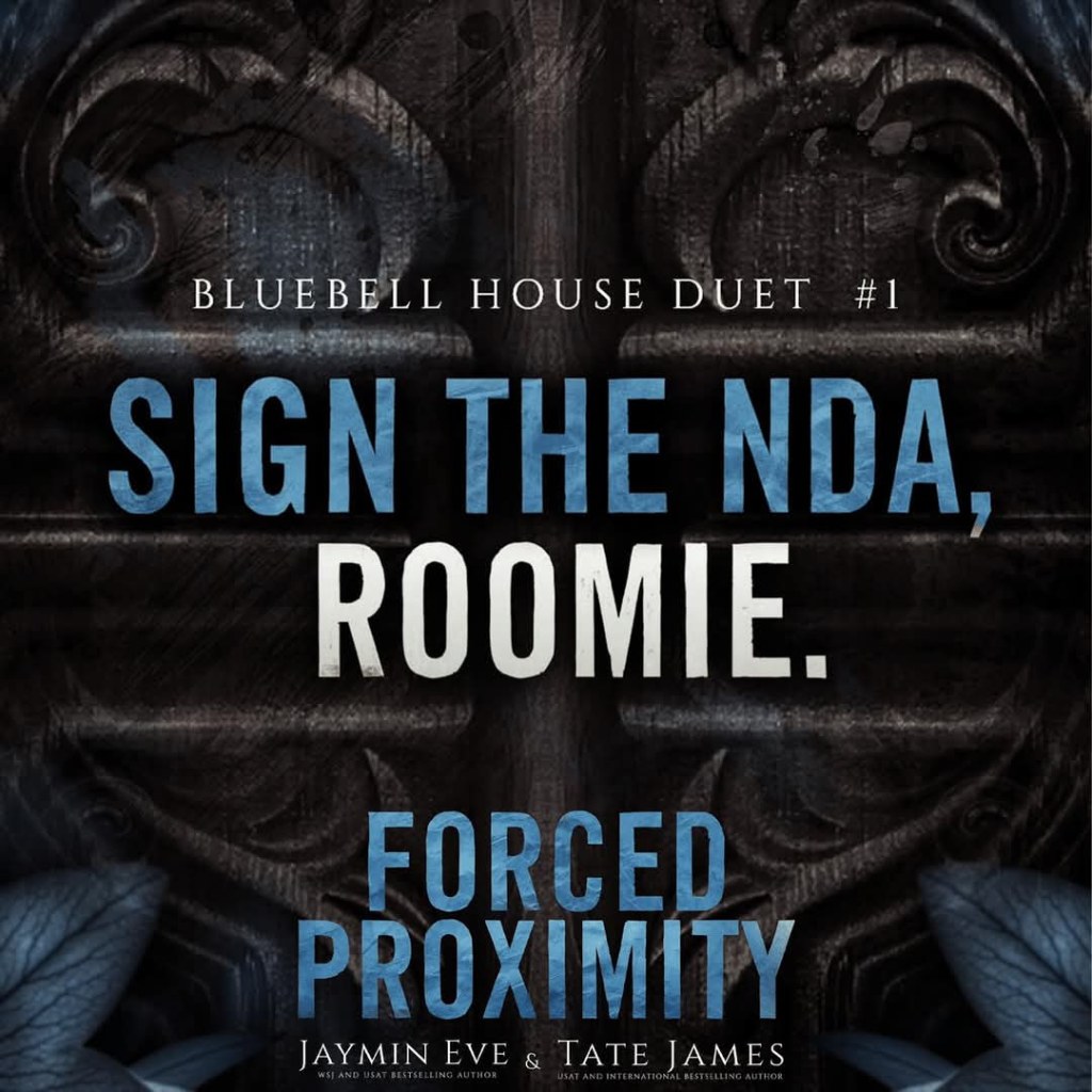 Forced Proximity by Jaymin Eve & Tate James (4.5 Star Book Review) Why Choose, Emotional&nbsp;Romance