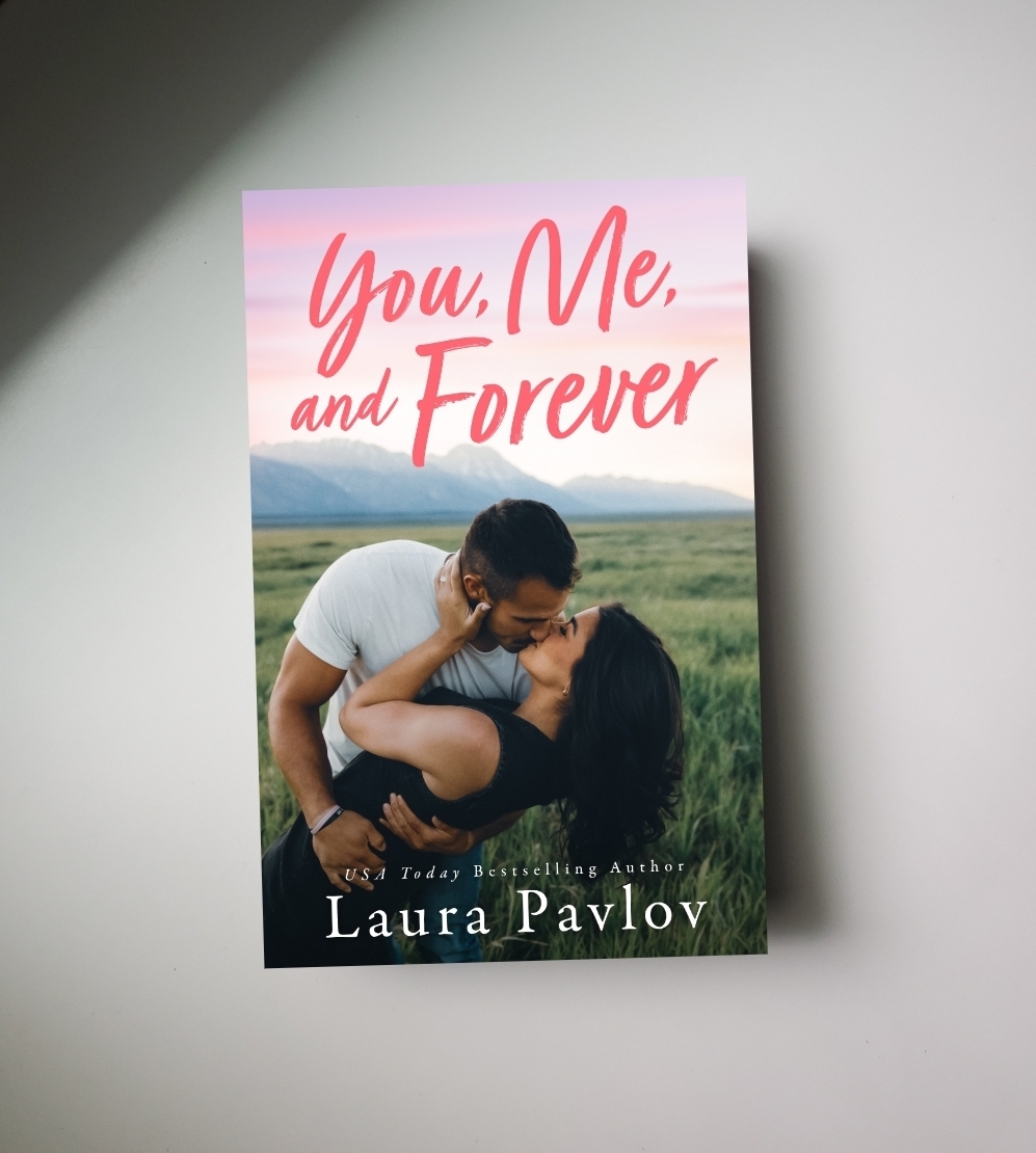 You, Me, and Forever by Laura Pavlov (4.5 Star Book Review) Billionaire, Enemies to Lovers&nbsp;Romance